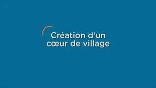 Saint-&Eacute;loi : cr&eacute;ation d&rsquo;un c&oelig;ur de village