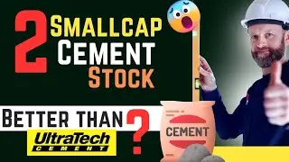 Best Cement Stocks To Buy Now | Ultratech Vs. Two Smallcap Cement Stocks