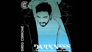 Darkness (Original) by Greg Cerrone