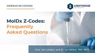 MolDx Z-Code LCD Requirements for Infectious Disease Testing: Frequently Asked Questions