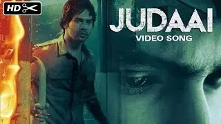 Judaai - Reprised Version | Sachin-Jigar | Badlapur