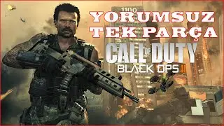 CALL OF DUTY BLACK OPS 2 T&Uuml;M HİKAYE T&Uuml;RK&Ccedil;E TEK PAR&Ccedil;A YORUMSUZ (Black Ops 2)