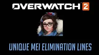 Overwatch 2 First Closed Beta - All Mei Hero Specific Elimination Lines