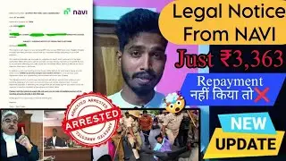 NAVI Loan App से फिर से आया Legal Notice 🚨 Repayment Nahi Kiya Toh Kya Hoga?🤯 2023//