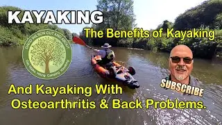 Navigating the Waters: My Kayaking Journey with Arthritis & Injuries (And How I'm Still Loving It!)