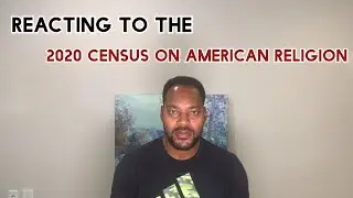 Reacting to the Public Religion Research Institute 2020 Census of American Religion