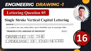 ED - 1st  // Video 16  // Single Stroke Vertical Capital Letters  Question 05 // Engineering Drawing