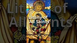 Litany of All Saints |  ✝️🌟 #allsaintsday #litany #catholicprayer #music #choir #shorts