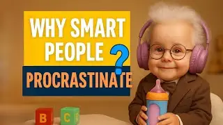 🎙️ Baby Podcast : Baby Einstein on Overthinking - Why Smart People Procrastinate 🍼💡