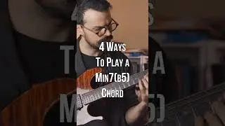 Chord Hack #17 | 4 Ways to Play a Min7(b5) Chord