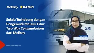 Selalu Terhubung dengan Pengemudi Melalui Fitur Two-Way Communication dari McEasy
