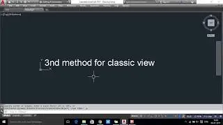 3 Ways To Change Classic View In AutoCAD 2016, 2017, 2018, 2019