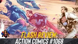 Action Comics #1068 Comic Review