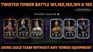 TWISTED TOWER BATTLE 161,162,163,164 & 165 USING GOLD TEAM WITHOUT ANY TOWER EQUIPMENT!!