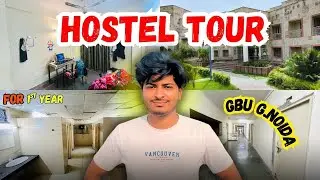 A Complete Hostel Tour (Gautam Buddha University)