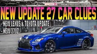 Forza Horizon 4 - NEW Update 27 CAR CLUES! - New Lexus & Toyota Update!