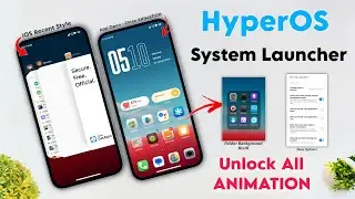 Xiaomi HyperOS System Launcher Install Now ✅ Unlock All Animation - App Open Close & Unlocking More.