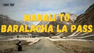 Manali to Baralacha La | Cinematic Bike Ride | HD Travel Vlog #HimachalBikeTrip