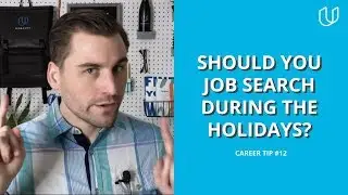 Should You Job Search During the Holidays? | Udacity Career Tip #12