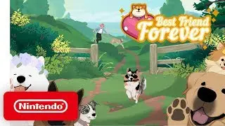 Best Friend Forever - Announcement Trailer - Nintendo Switch