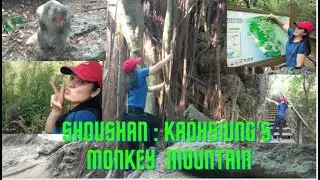 SHOUSHAN : CLIMBING  KAOHSIUNG'S  MONKEY MOUNTAIN