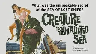 Creature from the Haunted Sea (1961) | HD | Horror Film