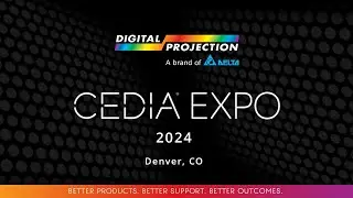 Digital Projection at CEDIA Expo 2024