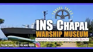 INS Warship | Naval Museum | INS Chapal warship museum