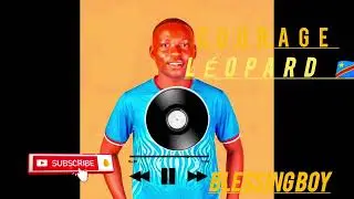Courage l&eacute;opard 🇨🇩 (audio officiel by blessing voy) #music #congo #leopard #courage #can #africa