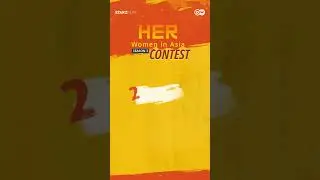 HER: Women in Asia season 3 - Contest