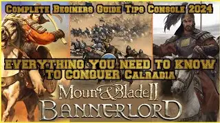 Советы по началу игры Mount & Blade 2 Bannerlord (консоль 2024 года)