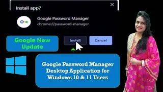 google Password Manager Desktop App.