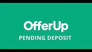 What does deposit pending mean on offerup?