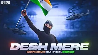 Oh Desh Mere🇮🇳 Free Fire Montage | Independence Day Status | 15 August Song&nbsp;&lrm;⁨FF @dgvillagegamer &nbsp;  