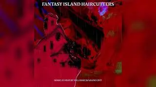 Fantasy Island Haircutters - House Of Mystery Vol. 1 Issue 267 (Radio Edit) - Art Video