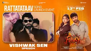 Vishwak Sen Speech at RATTATATAAV Song Launch Event | Kayadu Lohar | Anudeep KV