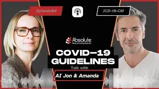 Podcast (episode #4):  ICD-10-CM COVID-19 Guidelines The AMCI Way!