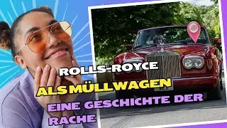 Die M&uuml;llwagen-Rache: Rolls-Royce als unerwarteter Held