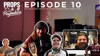 NRL Grand Final Review, Upcoming Kangaroo Tour & Aussie Icons | Episode 10 🏆