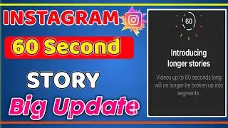 instagram per 60 second story kaise lagaye || instagram longer story update 2021