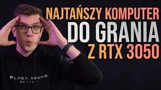 Komputer z RTX 3050 za około 3000 zł | TANIE GRANIE 5.0