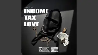 INCOME TAX LOVE