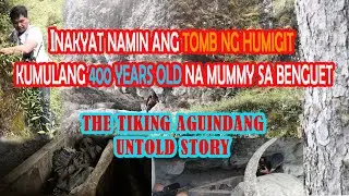 PRESERVED MUMMY FOR ALMOST 400 YEARS  SA  BENGUET || Tiking Aguindang The Untold Story || The Mummy