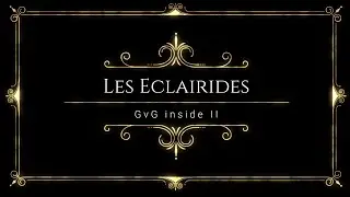 Les Eclairides EU4, GvG inside #2