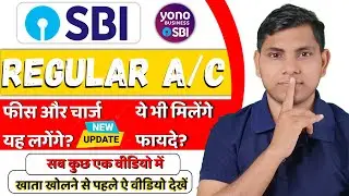 SBI Bank Regular Current Account Explained | फायदे और फीस चार्ज | SBI BANK Regular Account Review