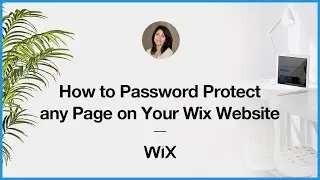 How to Password Protect any Page on Your Wix Website