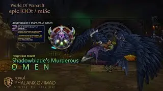 Rogue Class Mount and Quest Shadowblade's Murderous Omen