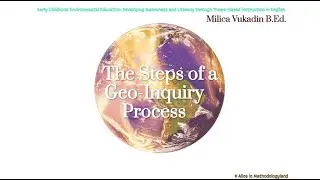 The Steps of the Geo-Inquiry Process