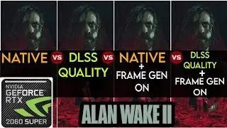 FSR 3 Frame Gen Mod vs Nvidia Dlss vs Native With Alan Wake 2 | How Big Difference? | ft. RTX 2060S