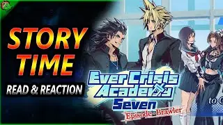 Reading Academy Seven Episode Brawler Story ~ Final Fantasy 7 Ever Crisis